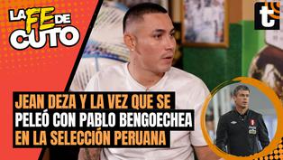 Jean Deza y su bronca con Pablo Bengoechea en la selección peruana