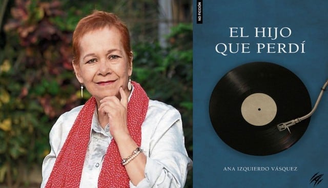 Ana Izquierdo Vásquez publicó 'El hijo que perdi' con la editorial independiente 'Animal de Invierno'. (Fotos: Animal de Invierno)