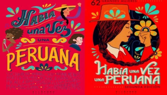 Primera y segunda edición de 'Había una vez una peruana', un libro que todos debemos leer. (Foto: Difusión)