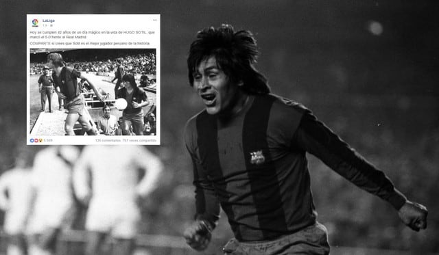 Liga española recordó y elogió a Hugo Sotil a 42 años del Barcelona 5-0 Real Madrid | FOTOS