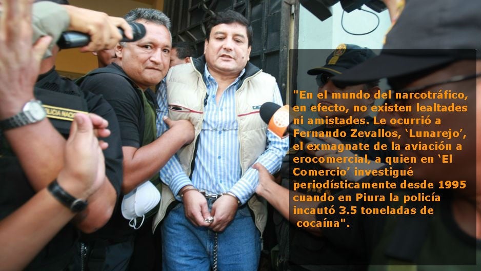 Fernando Zevallos y el proceso que lo llevó a ser condenado por narcotráfico.