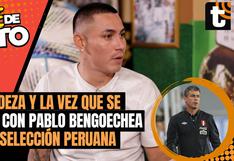 Jean Deza y su bronca con Pablo Bengoechea en la selección peruana