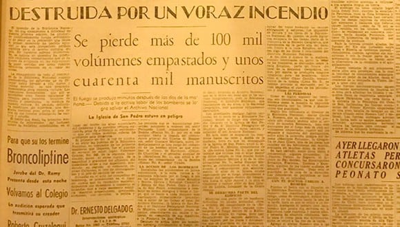 así informaba el diario El Comercio sobre el incendio de la Biblioteca Nacional de Lima. 10 de mayo de 1943. Foto Reproducción