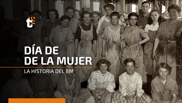 Día de la Mujer: ¿por qué se celebra el 8 de marzo?