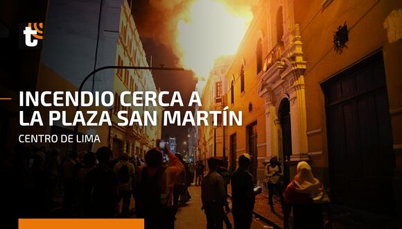 Centro de Lima: Gran incendio cerca de la Plaza San Martín