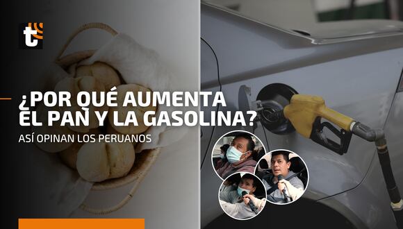 Precios del combustible y el pan continuan sin bajar: así opinan los limeños