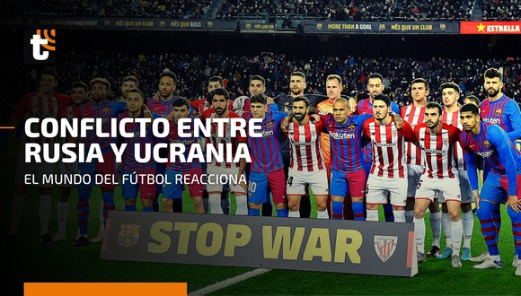 El mundo del fútbol reacciona al conflicto entre Rusia y Ucrania