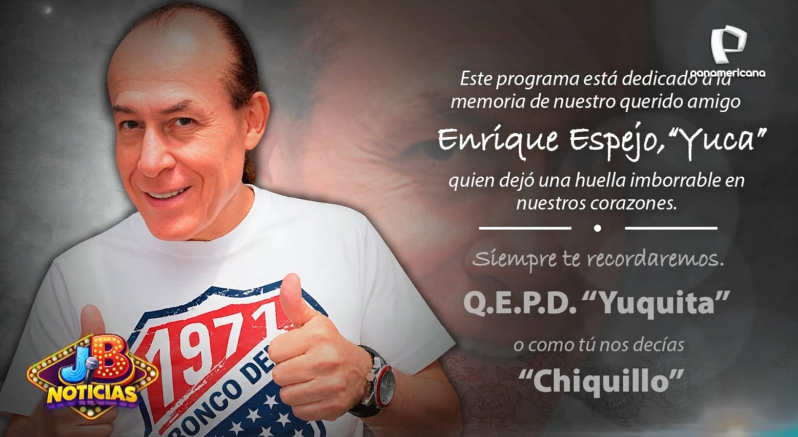 'JB Noticias' dedicó programa a 'Yuca' tras su fallecimiento.