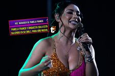 Pamela Franco revela que ya no tiene mánager ¿tras exponer los precios de sus shows?: “Eviten información falsa o estafas”