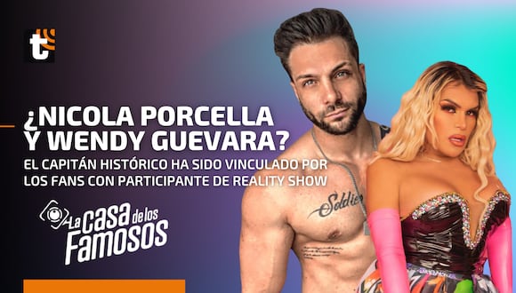 Nicola Porcella y Wendy Guevara: la pareja de "La Casa de los Famosos" que causa furor en las redes sociales