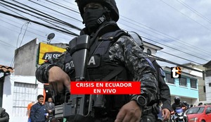 Crisis en Ecuador EN VIVO - últimas noticias sobre la situación en Guayaquil tras conflictos y ataques