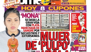 MUJER DE ‘PULPO’ VIVÍA A TODO LUJO