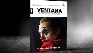 Nueva edición de la Revista Ventana Indiscreta: Explorando la evolución de los villanos en el cine y la televisión
