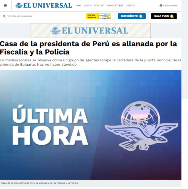 Los principales medios de comunicación del planeta informaron sobre el allanamiento policial a la casa de Dina Boluarte.