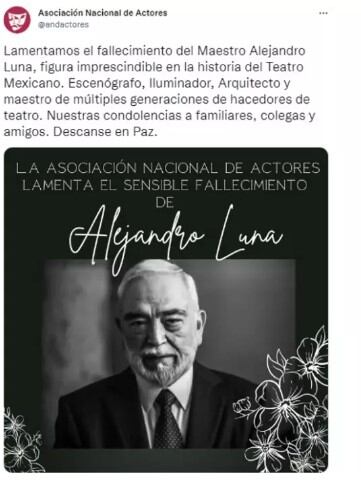 El círculo actoral también lamento la partida del escenógrafo a sus 83 años (Foto: Twitter)