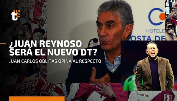 Selección peruana: Juan Carlos Oblitas opina sobre la opción Juan Reynoso