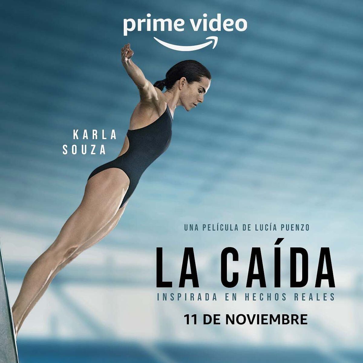 El flyer de la película que ya está disponible en Amazon Prime (Foto: Karla Souza / Instagram)