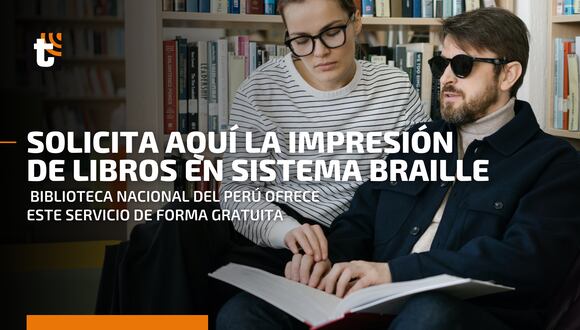Biblioteca Nacional del Perú: sigue estos pasos para solicitar libros en sistema braille