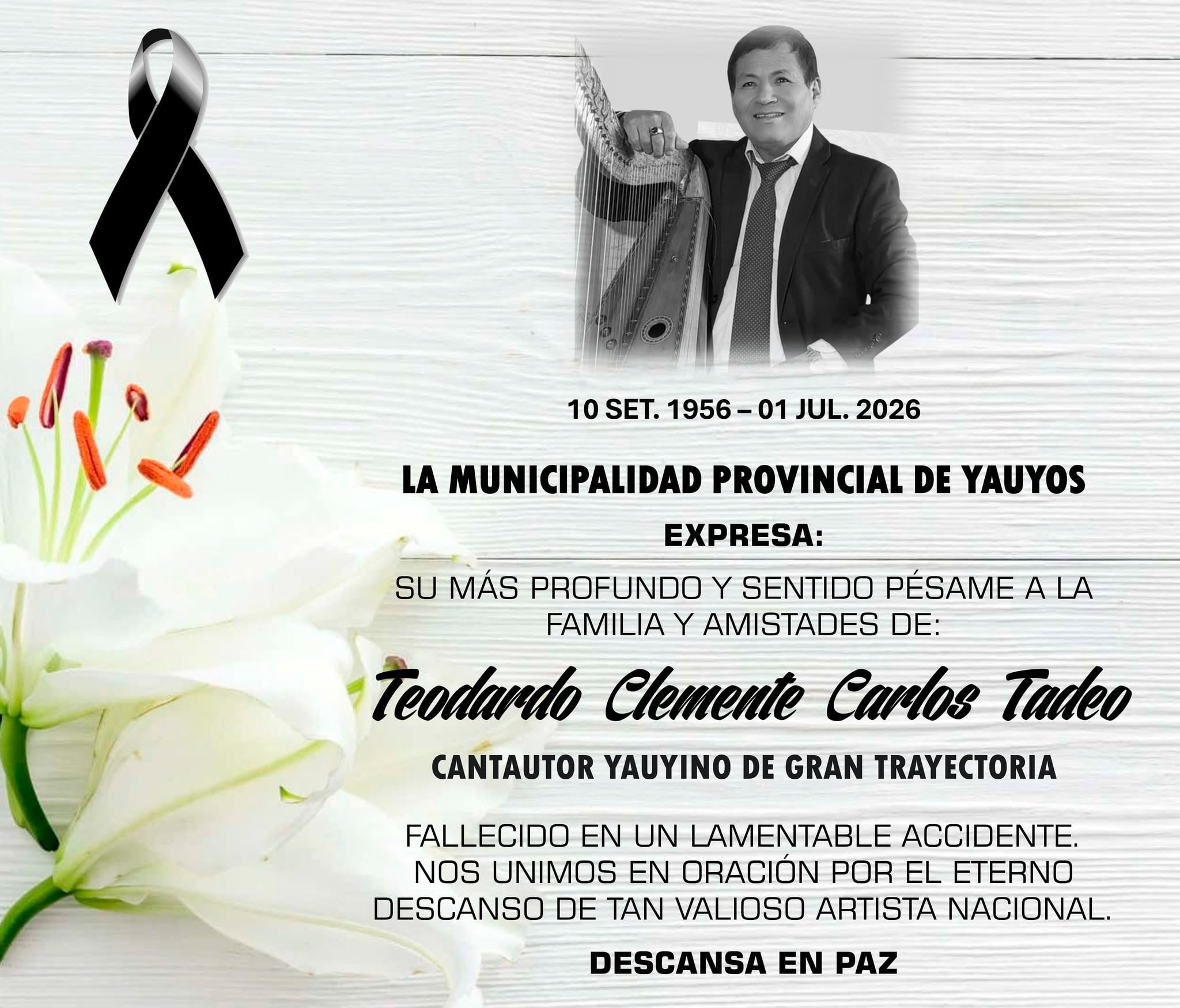 La Municipalidad Provincial de Yauyos, expresó sus condolencia a los familiares de las artistas fallecidos, entre ellos, el cantautor yauyino Teodardo Clemente Carlos Tadeo, conocido artísticamente como el Gorrión tauripampino. Foto: Facebook/Municipalidad de Yauyos