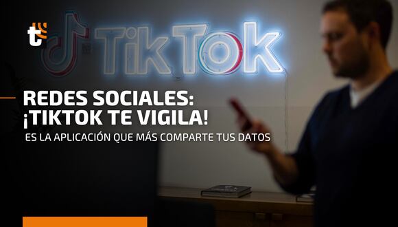 Redes sociales: ¿Qué datos son los que comparte TikTok con terceros?