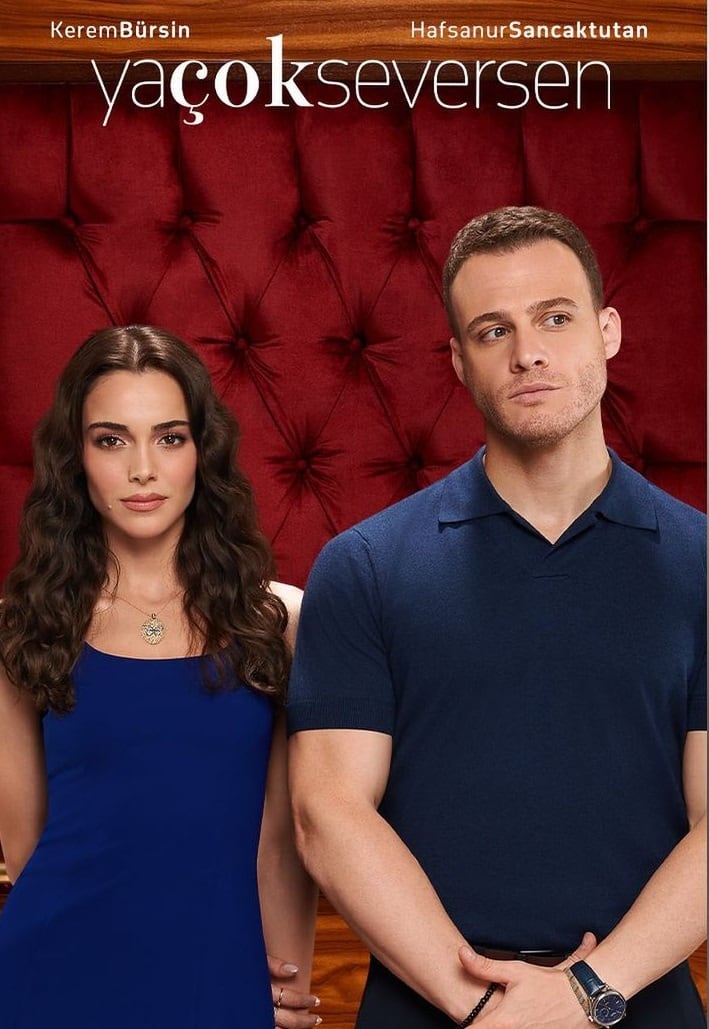 Póster oficial de “Ya Çok Seversen” (Foto: Kanal D)