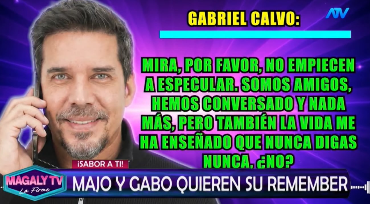 Gabriel Calvo no cierra la posibilidad de retomar su relación con 'Majo con sabor'.