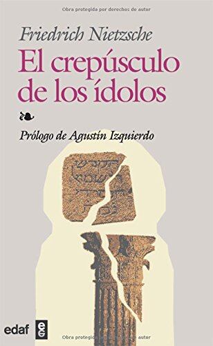Libro 'El crepúsculo de los ídolos'. Foto: Internet.
