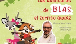 Las aventuras de Blas: el zorrito audaz que llega al teatro y las librerías