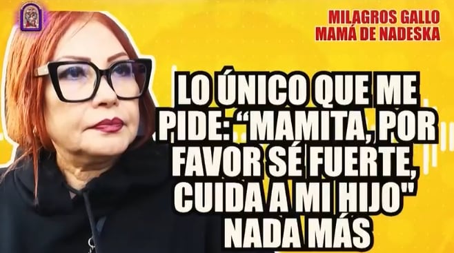 Madre de Nadeska revela cómo se encuentra su hija tras orden de detención.