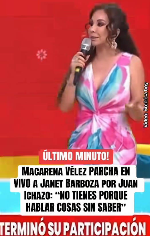Janet Barboza cuestiona a Macarena Vélez por querer un bebé de Juan Ichazo.