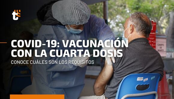 Vacunación contra el COVID-19: todo lo que debes saber de la aplicación de la cuarta dosis
