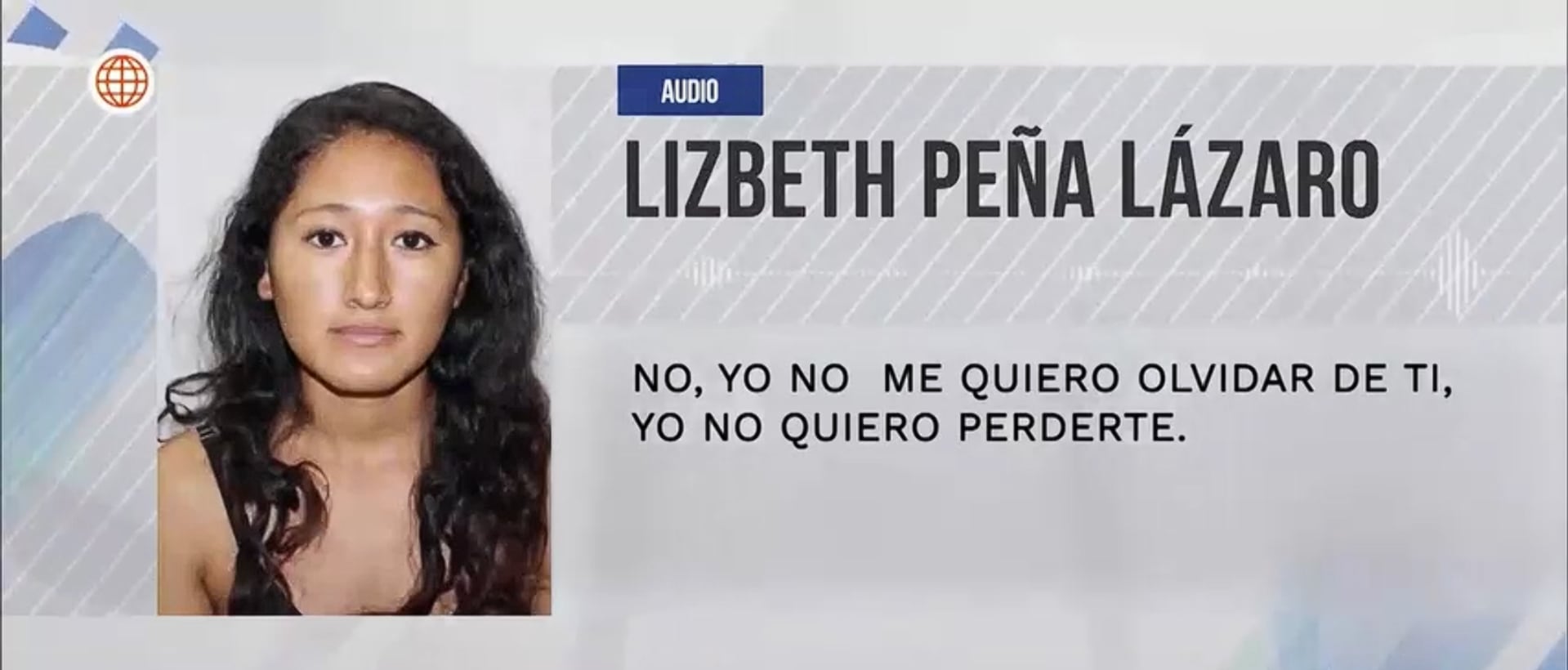Caso de Lizbeth Peña Lázaro. (Fuente: América TV)
