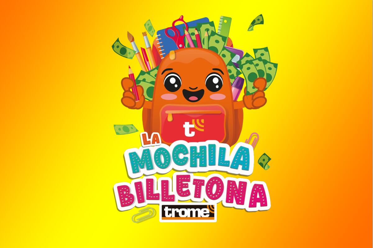 ¡Trome te da la Mochila Billetona! 225 mil soles en premios te esperan