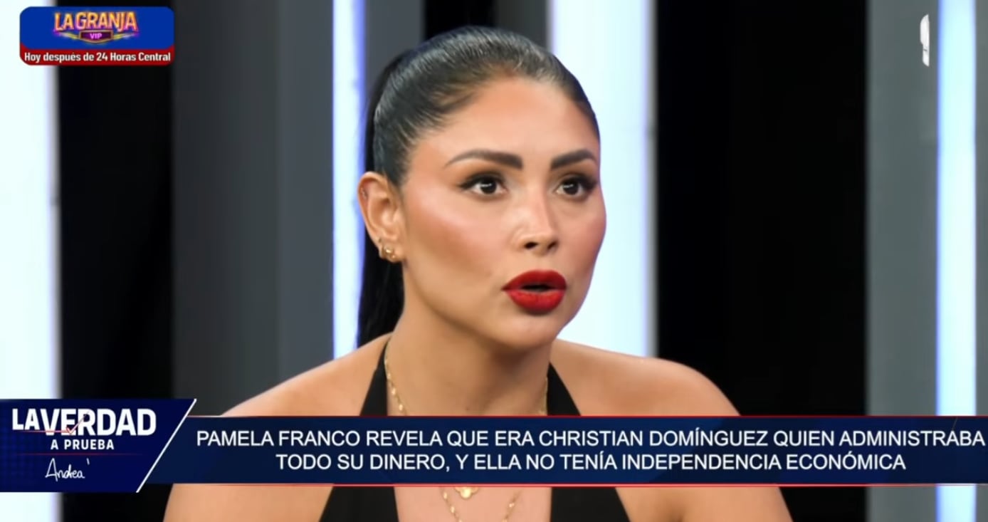 Pamela Franco revela que Christian Domínguez administraba todo su dinero mientras ella trabajaba.