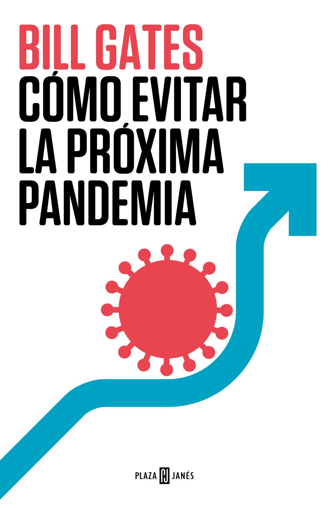 Portada del libro "Cómo evitar la próxima pandemia" de Bill Gates (Foto: Penguin Random House)