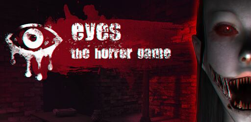 Eyes: The horror Game.