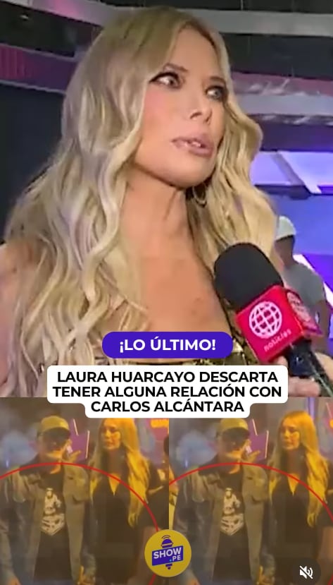 Laura Huarcayo asegura que solo es amiga de Carlos Alcántara y niega romance entre ellos.