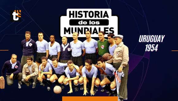 Uruguay 1954: conoce al formidable equipo que quedará en la historia de los Mundiales