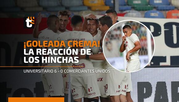 Universitario 6 - 0 Comerciantes Unidos: la reacción de los hinchas cremas