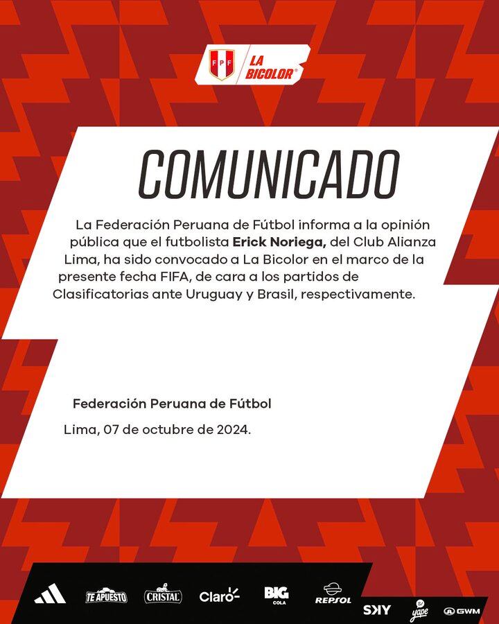 Comunicado de la Selección Peruana sobre la convocatoria de Erick Noriega. (La Bicolor)