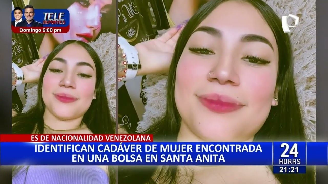 Norheribeth Mejías fue hallada en una bolsa en Santa Anita