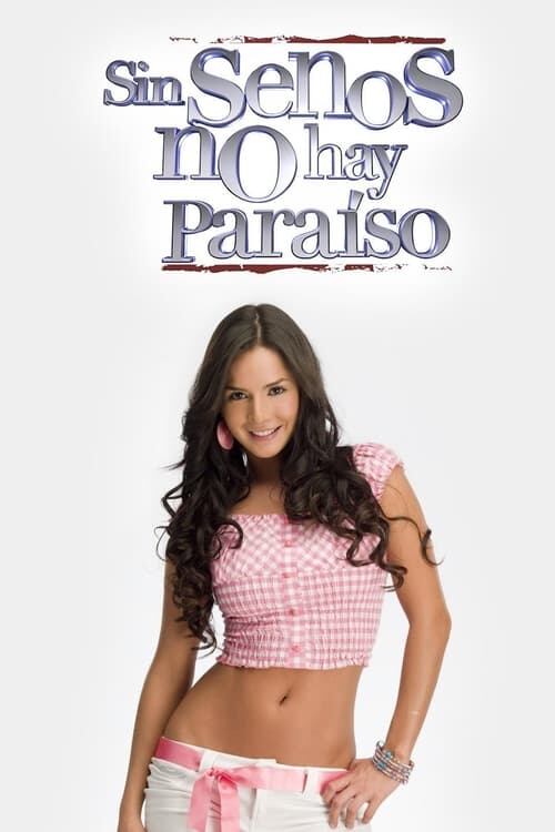 Póster de "Sin senos no hay paraíso" (Foto: Telemundo)