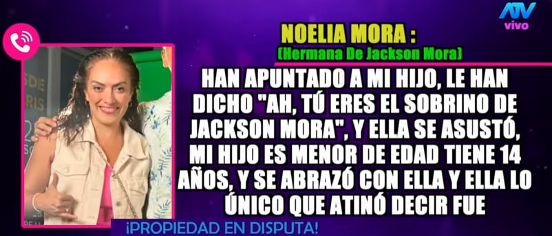 Hermana de Jackson Mora revela el terror que vivió su hijo en desalojo