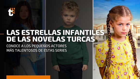 Las estrellas infantiles de las telenovelas turcas que conquistaron al mundo