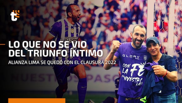 Clausura 2022: Mira la previa y todo lo mejor el triunfo de Alianza Lima