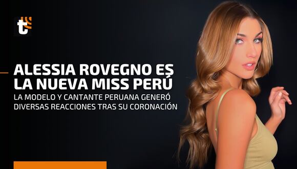 Alessia Rovegno: quién es y por qué su coronación como Miss Perú causó revuelo