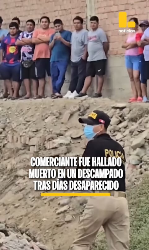 Comerciante es hallado muerto en descampado en Huacho.