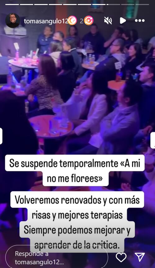 Tomás Angulo anuncia la suspensión de 'A mí no me florees'.