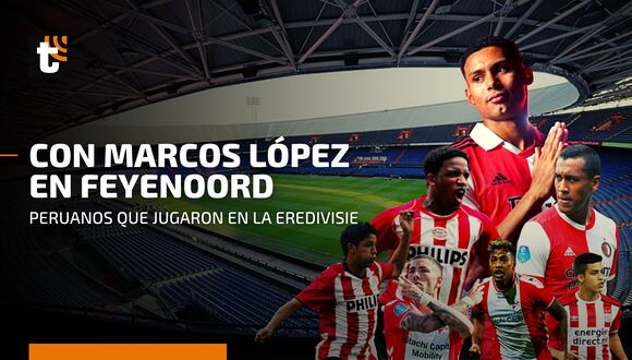 Marcos López en Feyenoord: mira los futbolistas peruanos que jugaron en la Eredivisie