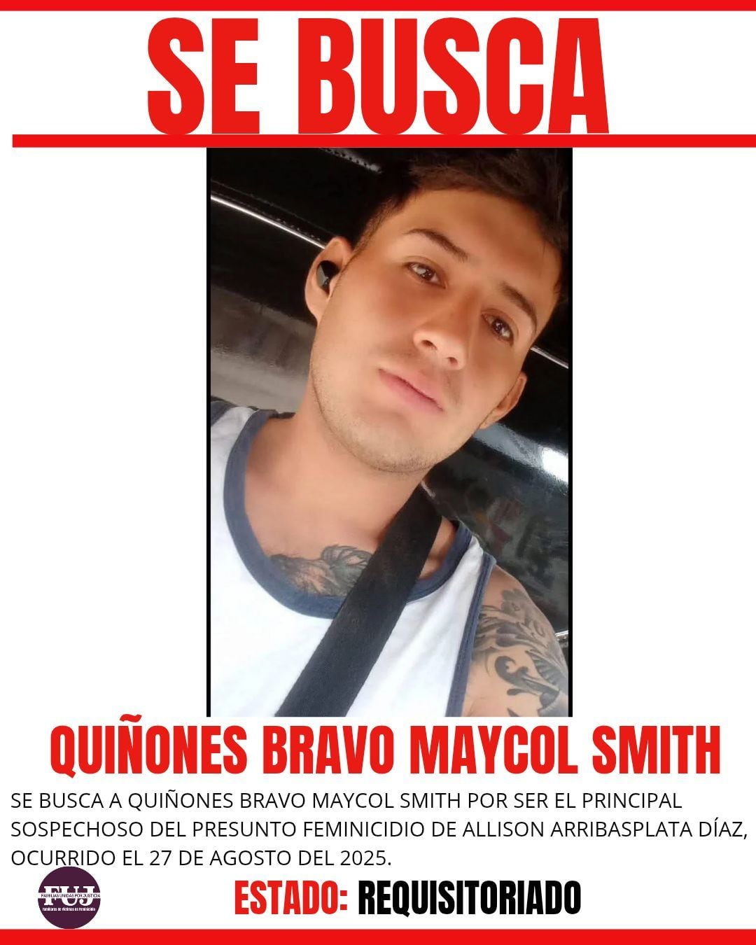 Maycol Smith Quiñones Bravo es el principal sospechoso del crimen.